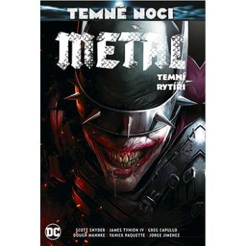 Temné noci - Metal 2: Temní rytíři (978-80-7449-785-8)