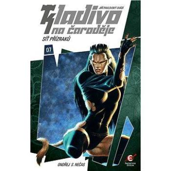 Kladivo na čaroděje 07: Síť přízraků (978-80-742-5217-4)