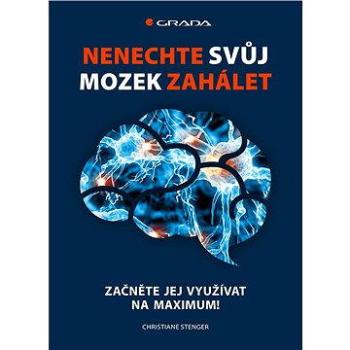 Nenechte svůj mozek zahálet (978-80-247-5480-2)