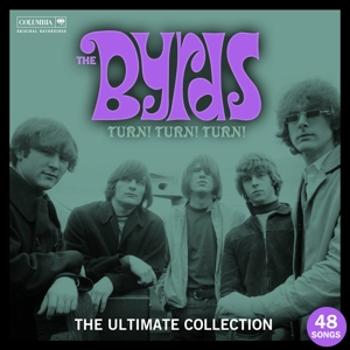 Byrds - Turn! Turn! Turn! the Byrds Ultimate Collection, CD