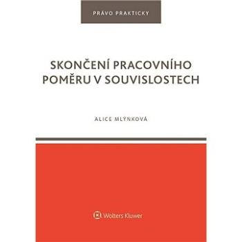 Skončení pracovního poměru v souvislostech (978-80-759-8723-5)