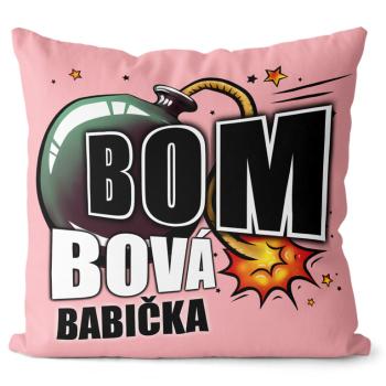 Vankúš Bombová babička (Veľkosť: 40 x 40 cm)