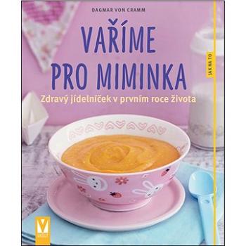 Vaříme pro miminka (978-80-7541-039-9)