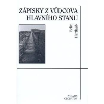 Zápisky z Vůdcova Hlavního stanu (978-80-720-7886-8)