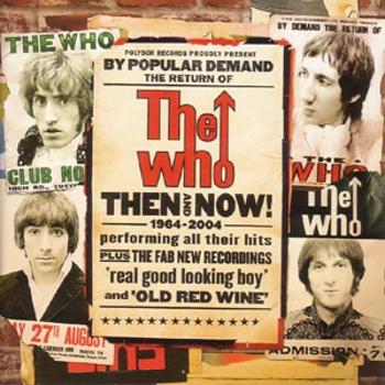 The Who, THEN AND NOW, CD