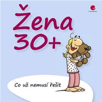 Žena 30+ (978-80-247-5178-8)