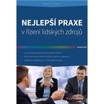 Nejlepší praxe v řízení lidských zdrojů (978-80-247-5212-9)