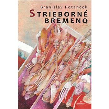 Strieborné bremeno (978-80-8226-087-1)