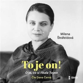 To je on! O té, co si říkala Toyen