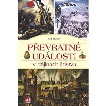 Převratné události v dějinách lidstva (978-80-754-3074-8)