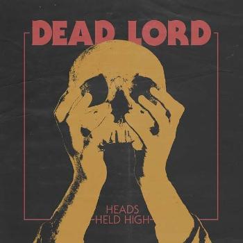 Dead Lord - Heads Held High, CD