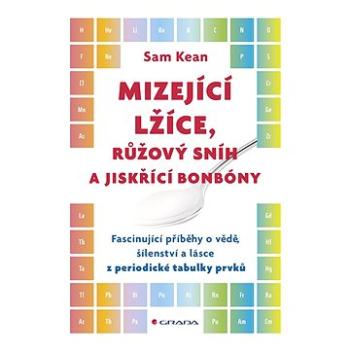 Mizející lžíce, růžový sníh a jiskřící bonbóny (978-80-247-5844-2)