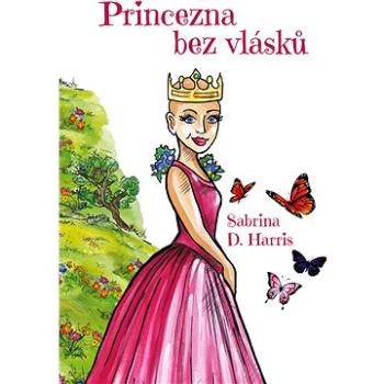 Princezna bez vlásků (999-00-029-4658-5)