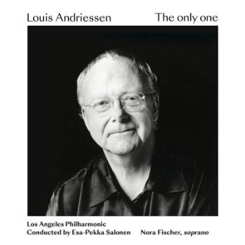 LOS ANGELES PHILHARMONIC/SALONEN - LOUIS ANDRIESSEN: THE ONLY ONE, CD