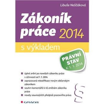 Zákoník práce 2014 - s výkladem (978-80-247-5125-2)