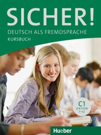 Sicher! C1: Kursbuch