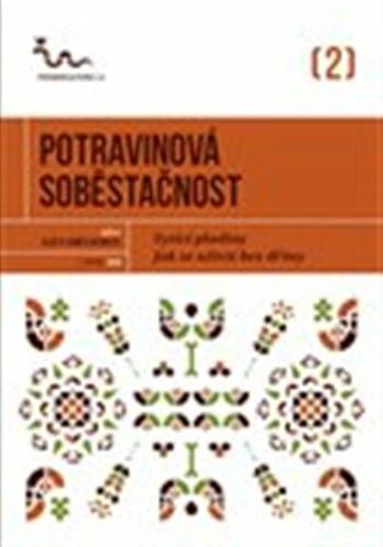 Potravinová soběstačnost - Eva Hauserová