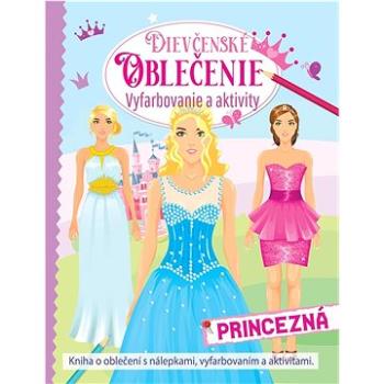 Dievčenské oblečenie – princezná (978-80-8444-330-2)