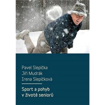 Sport a pohyb v životě seniorů (9788024631202)