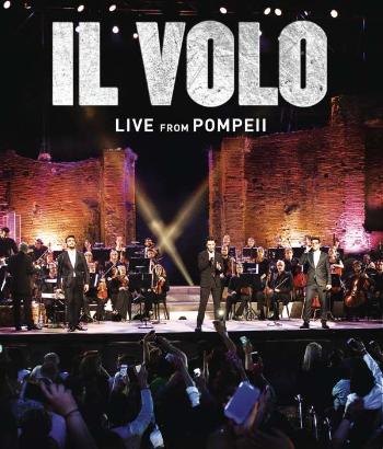 Il Volo, Live From Pompeii, DVD