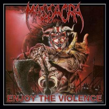 Massacra - Enjoy the Violence (Re-Issue + Bonus), CD