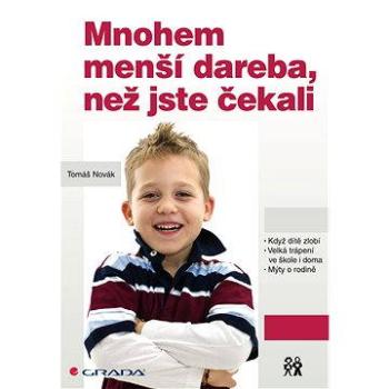 Mnohem menší dareba, než jste čekali (978-80-247-5069-9)