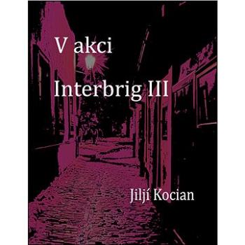 V akci Interbrig III. (999-00-017-6127-1)