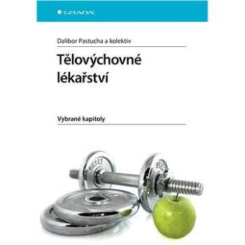 Tělovýchovné lékařství (978-80-247-4837-5)