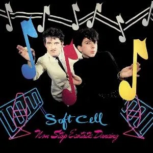 Soft Cell, NON-STOP ECSTATIC DANCING, CD