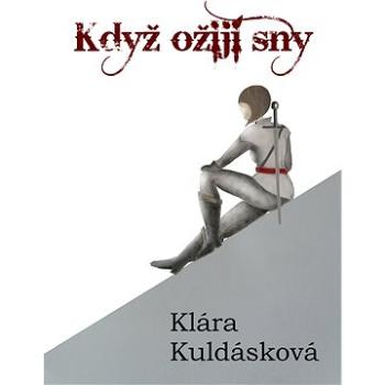 Když ožijí sny (999-00-017-7003-7)