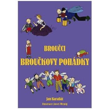 Broučci: Broučkovy pohádky (978-80-750-5616-0)