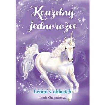 Kouzelný jednorožec: Létání v oblacích (978-80-264-2720-9)