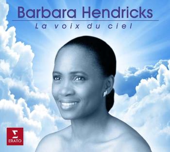 HENDRICKS, BARBARA - LA VOIX DU CIEL (COMPILATION), CD