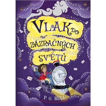 Vlak do zázračných světů – Prokletá zásilka (978-80-252-4443-2)