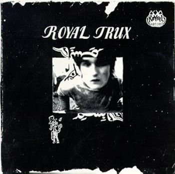 ROYAL TRUX - ROYAL TRUX, CD