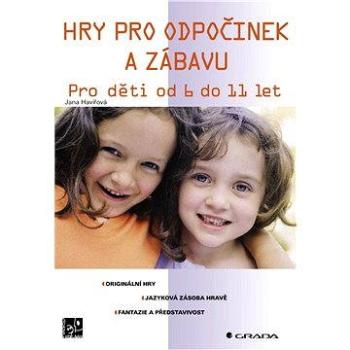 Hry pro odpočinek a zábavu (80-247-1598-8)