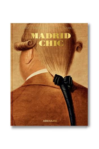 Kniha Assouline Madrid Chic by Cristina Carrillo de Albornoz, English viac farieb