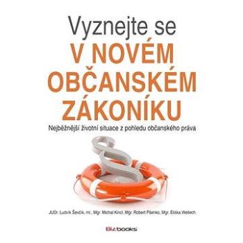 Vyznejte se v novém občanském zákoníku (978-80-265-0071-1)