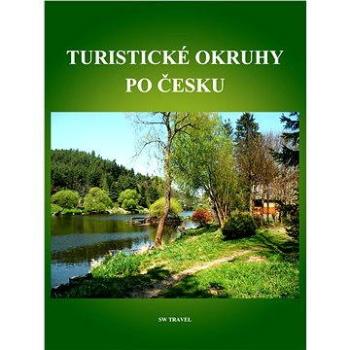 Turistické okruhy po Česku (978-80-905-2830-7)