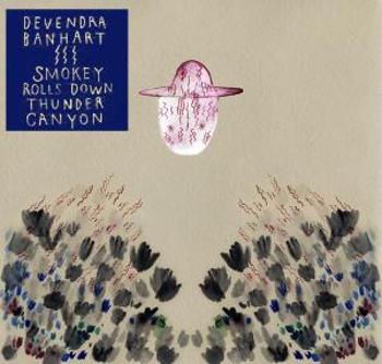 BANHART, DEVENDRA - SMOKEY ROLLS DOWN THUNDER CANYON, Vinyl