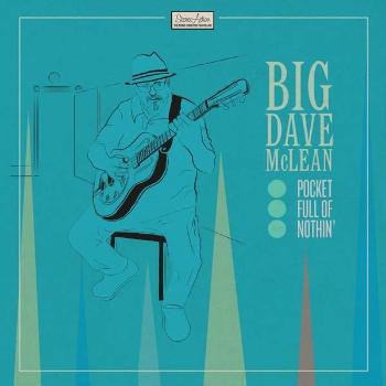 MCLEAN, BIG DAVE - POCKET FULL OF NOTHIN', CD