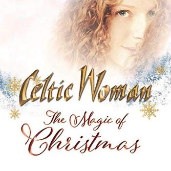 Celtic Woman, THE MAGIC OF CHRISTMAS, CD