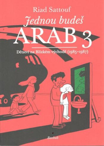 Jednou budeš Arab 3 - Riad Sattouf