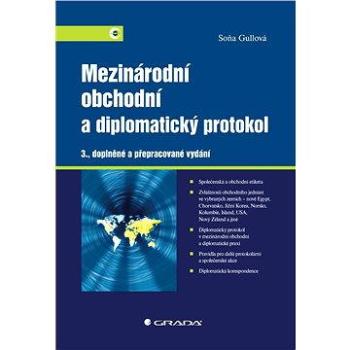 Mezinárodní obchodní a diplomatický protokol (978-80-247-4418-6)