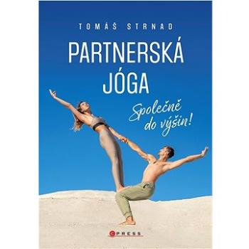 Partnerská jóga: Společně do výšin! (978-80-264-4578-4)