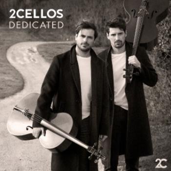 Two Cellos - Dedicated, CD