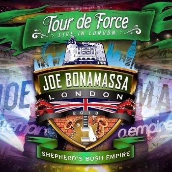 BONAMASSA, JOE - TOUR DE FORCE - SHEPHERD'S BUSH EMPIRE, CD