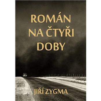 Román na čtyři doby (999-00-018-5800-1)