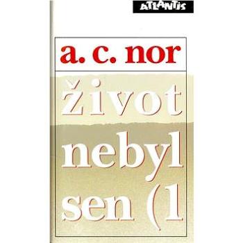 Život nebyl sen (1 (8594031500872)