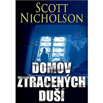 Domov ztracených duší (978-16-264-7028-6)